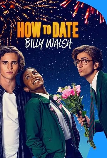 پوستر How to Date Billy Walsh
نحو قرار ملاقات با بیلی والش
