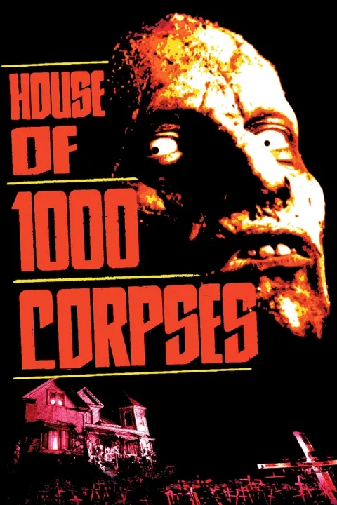 پوستر House of 1000 Corpses