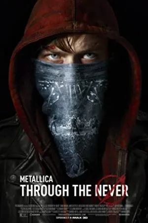 پوستر Metallica: Through the Never
متالیکا از ازل تا ابد