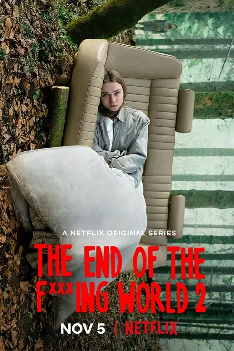 پوستر The End of the F***ing World
پایان دنیای لعنتی