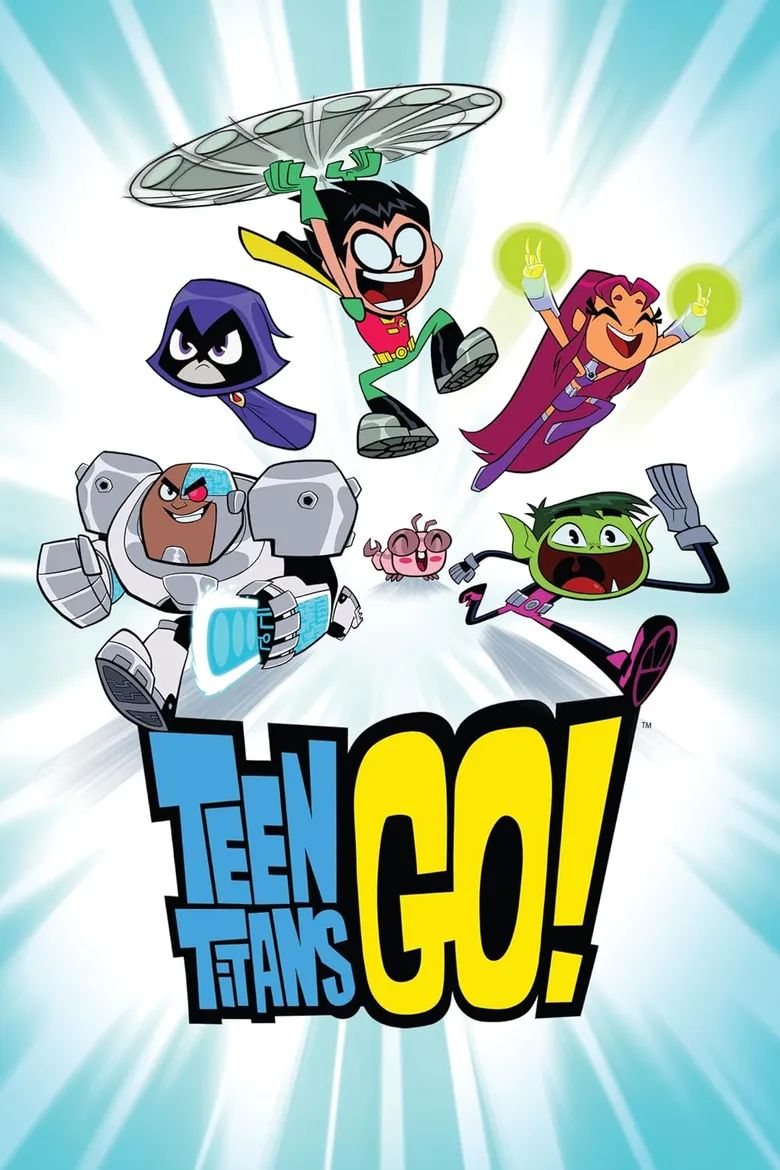 پوستر Teen Titans Go!
تایتان های نوجوان به پیش!