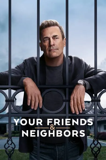 پوستر Your Friends And Neighbors
دوستان و همسایگانتان