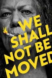 پوستر We Shall Not Be Moved