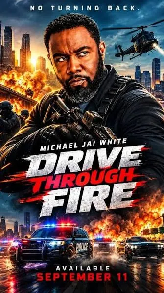 پوستر Drive Through Fire
عبور از میان آتش