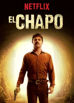 پوستر El Chapo
ال چاپو
