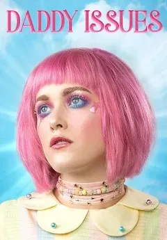 پوستر Daddy Issues
مسائل بابا