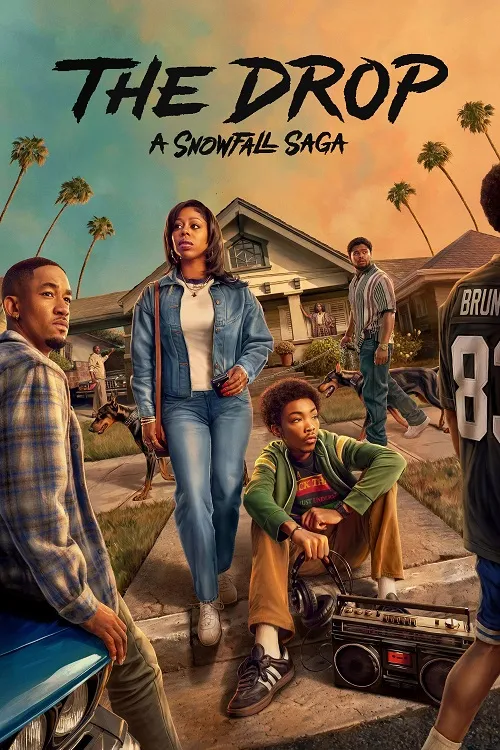 پوستر * The Drop: A Snowfall Saga
سقوط: حماسه ای برفی
