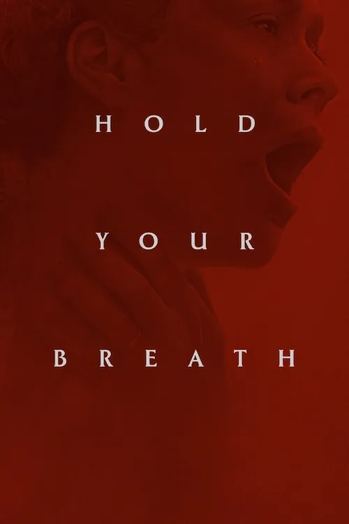 پوستر Hold Your Breath
نفست را حبس کن