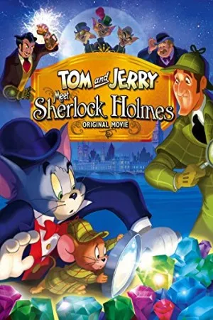 پوستر Tom and Jerry Meet Sherlock Holmes
تام و جری ملاقات با شرلوک هولمز
