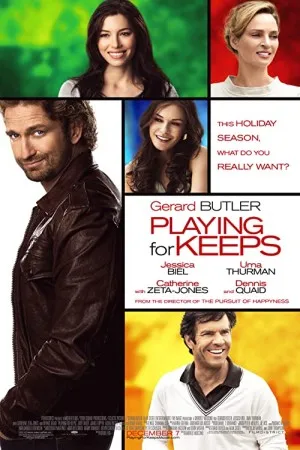 پوستر Playing for Keeps
مبارزه برای باقی ماندن
