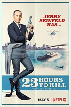 پوستر Jerry Seinfeld: 23 Hours to Kill
جری ساینفلد 23 ساعت تا کشتن