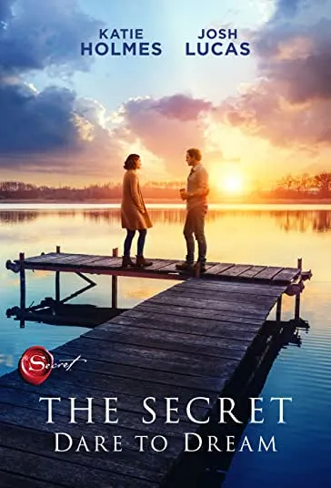 پوستر The Secret: Dare to Dream
راز: شهامت رویابافی