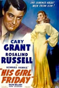 پوستر His Girl Friday
منشی همه کاره او