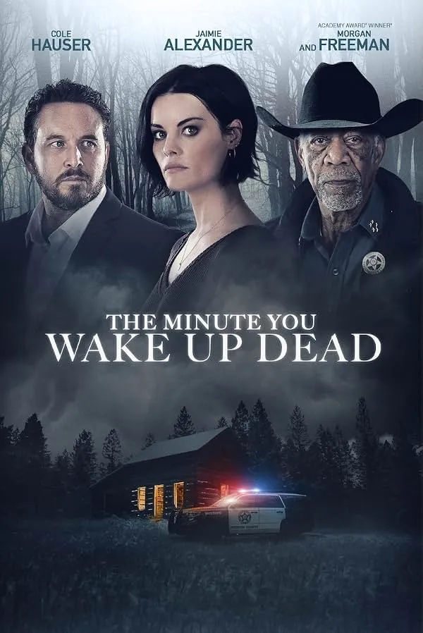 پوستر The Minute You Wake up Dead
لحظه ای که مرده به هوش می آیی