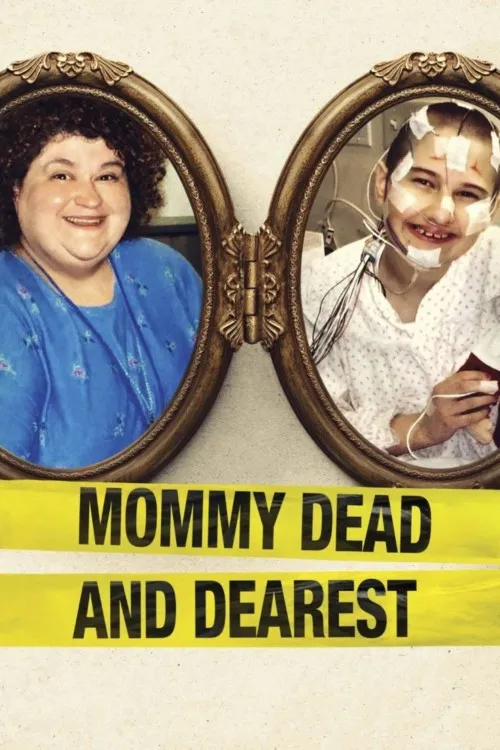 پوستر Mommy Dead and Dearest
مامانی عزیز و مرده