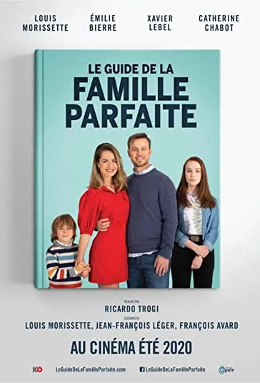 پوستر The Guide to the Perfect Family
راهنمای ساخت خانواده ای کامل