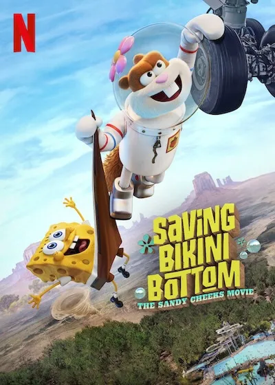 پوستر Saving Bikini Bottom: The Sandy Cheeks Movie
نجات بیکینی باتم: فیلم سندی چیکس